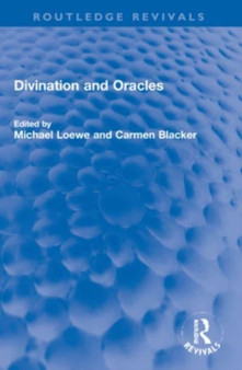 Divination and Oracles by Michael Loewe - Paperback