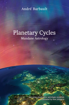 Planetary Cycles Mundane Astrology by Andre Barbault - Paperback