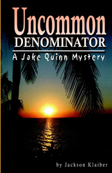 Uncommon Denominator : A Jake Quinn Mystery