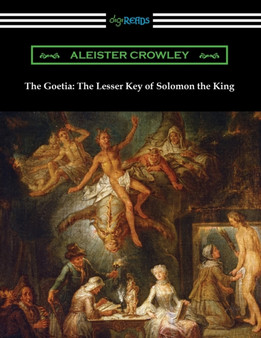 The Goetia : The Lesser Key of Solomon the King by Aleister Crowley - Paperback
