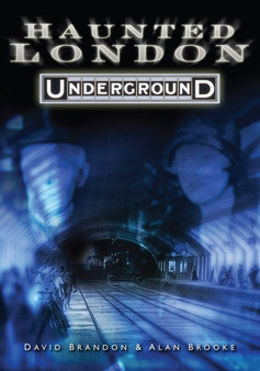 Haunted London Underground by David Brandon - Paperback