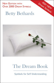 The Dream Book : Symbols for Self Understanding by Betty Bethards - Paperback