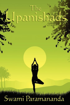 The Upanishads by Swami Paramananda - Paperback