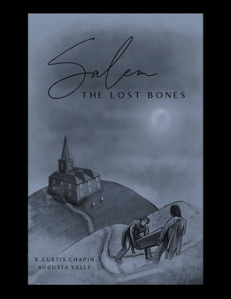 Salem : The Lost Bones by R Curtis Chapin - Paperback