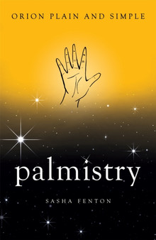 Palmistry, Orion Plain and Simple by Sasha Fenton - Paperback