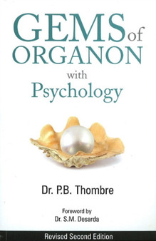 Gems of Organon with Psychology : Revised 2nd Edition by Dr P B Thombre - Paperback