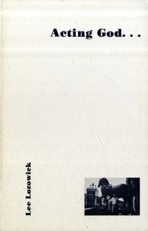 Acting God by Lee Lozowick - Paperback