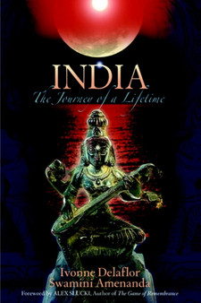India : The Journey of a Lifetime by Ivonne Delaflor - Paperback