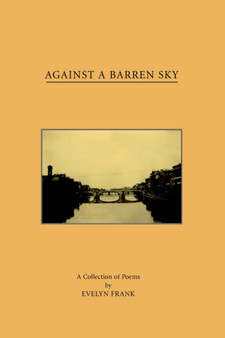 Against A Barren Sky by Evelyn Frank - Paperback