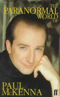 The Paranormal World of Paul McKenna by Paul McKenna - Paperback