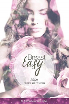 Breast Easy by Erica Glessing - Paperback