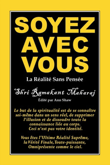 Soyez avec Vous : Realite Sans Pensee by Ramakant Maharaj - Paperback