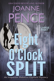 Eight O'Clock Split [Large Print] : An Inspector Rebecca Mayfield Mystery : 8