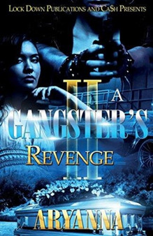 A Gangster's Revenge 2 : Family Over Everything : 2