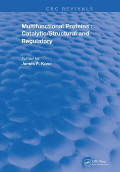 Multifunctional Proteins by James F. Kane - Hardback