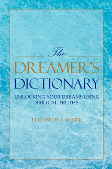 The Dreamer's Dictionary by Elizabeth A Weber - Paperback