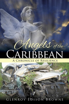 Angels of the Caribbean by Glenroy Edison Browne - Paperback
