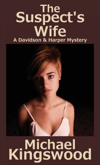 The Suspect's Wife : A Davidson & Harper Mystery