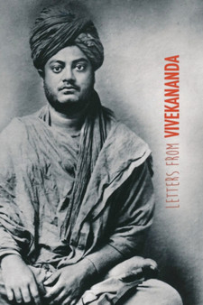 Letters from Vivekananda : written around the world, from 1888 to 1902 by Swami Vivekananda - Paperback