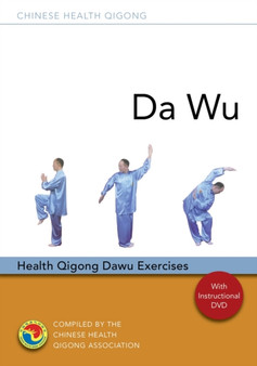 Da Wu : Health Qigong Da Wu Exercises by Chinese Health Qigong Association - Paperback