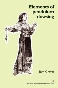 Elements of Pendulum Dowsing by T S Graves - Paperback