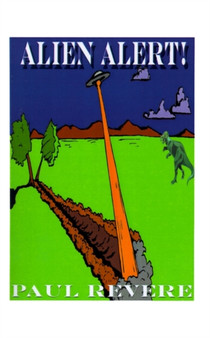 Alien Alert! by Paul Revere - Paperback