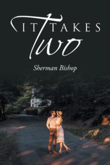 It Takes Two by Sherman Bishop - Paperback