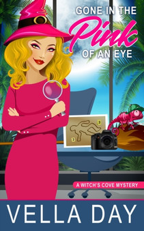 Gone in the Pink of an Eye : Paranormal Cozy Mystery : 6