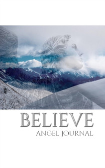 Angel believe angelic New Zealand blank creative journal : Angel believe angelic New Zealand blank creative journal by Sir Mihael - Paperback