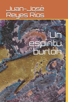 Un espiritu burlon by Juan-Jose Reyes Rios - Paperback