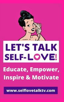 Let's Talk Self-love! : Love Yourself! by Prince K Will - Paperback