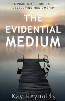 The Evidential Medium by Kay Reynolds - Paperback
