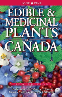 Edible and Medicinal Plants of Canada by Andy MacKinnon - Paperback