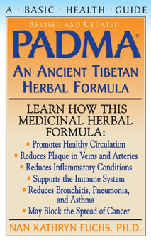 PADMA : An Ancient Tibetan Herbal Formula by Nan Kathryn Fuchs - Hardback