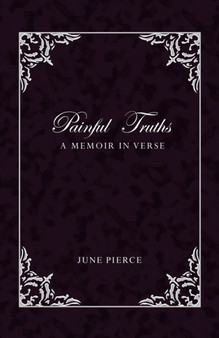 Painful Truths by June Pierce - Paperback