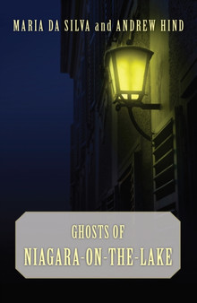 Ghosts of Niagara-on-the-Lake by Maria Da Silva - Paperback