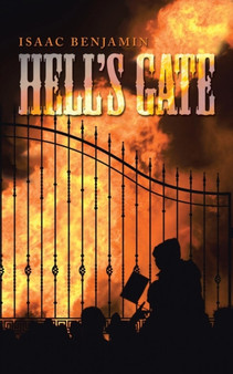 HELL's GATE by Isaac Benjamin - Paperback