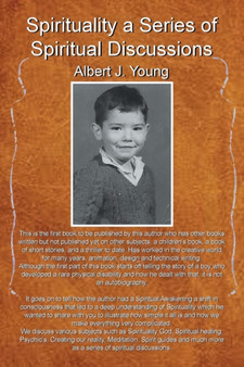 Spirituality a Series of Spiritual Discussions by Albert J Young - Paperback