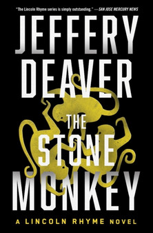 The Stone Monkey : A Lincoln Rhyme Novel : 4