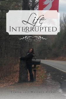 Life Interrupted by Teresa Corby - Paperback