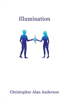 Illumination by Christopher Alan Anderson - Paperback