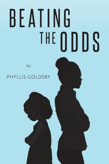 Beating the Odds by Phyllis Goldsby - Paperback