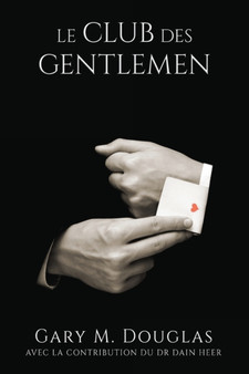 Le club des Gentlemen - French by Gary M Douglas - Paperback