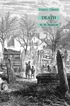 Death : Esoteric Classics by W W Westcott - Paperback