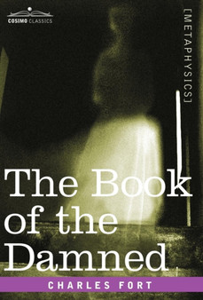 The Book of the Damned by Charles H Fort - Hardback