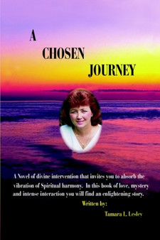 A Chosen Journey by Tamara L. Lesley - Paperback