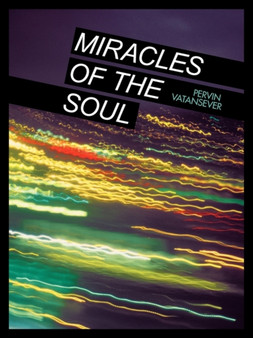 Miracles of the Soul by Pervin Vatansever - Paperback
