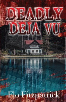 Deadly Deja vu