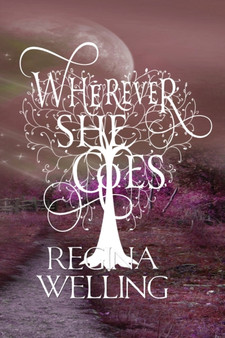 Wherever She Goes (Large Print) : Paranormal Women's Fiction : 4