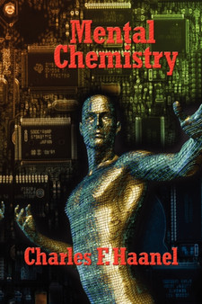 Mental Chemistry by Charles F Haanel - Paperback